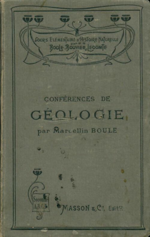 Conférences de géologie - Marcellin Boule -  Cours élémentaires - Livre