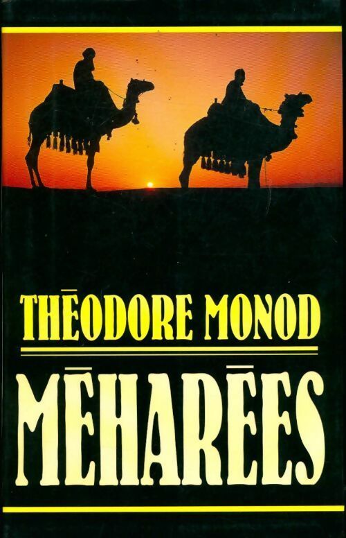 Méharées - Théodore Monod -  Maxi-Livres GF - Livre