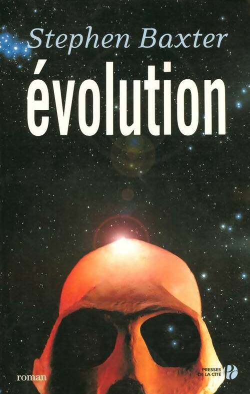 Evolution - Stephen Baxter -  Presses de la Cité GF - Livre