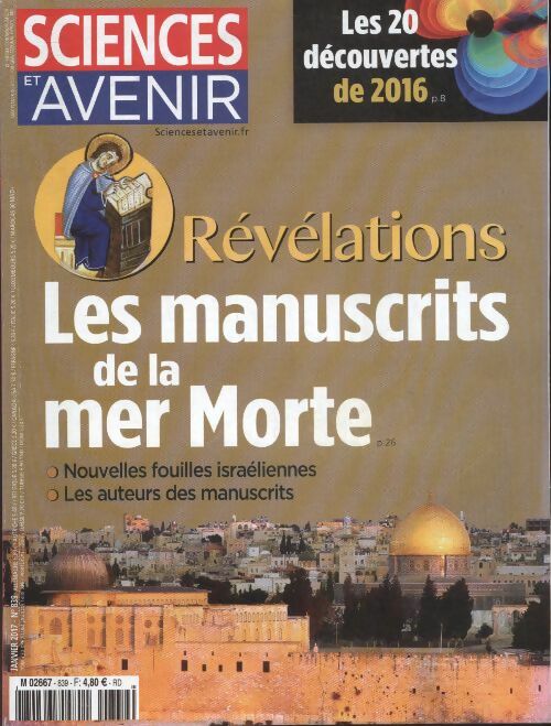 Sciences et avenir n°839 : Les manuscrits de la mer Morte - Collectif -  Sciences et avenir - Livre
