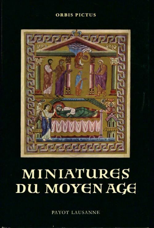 Miniature du Moyen Age - Anna Maria Cetto -  Orbis Pictus - Livre
