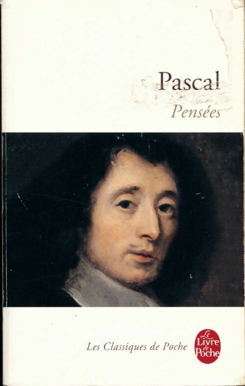 Pensées - Pascal -  Le Livre de Poche - Livre