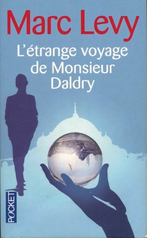 L'étrange voyage de Monsieur Daldry - Levy Marc -  Pocket - Livre