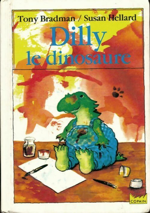 Dilly le dinosaure - Tony Bradman -  Le Livre de Poche Copain - Livre