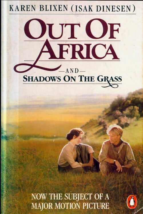 Out of Africa - Karen Blixen -  Penguin book - Livre