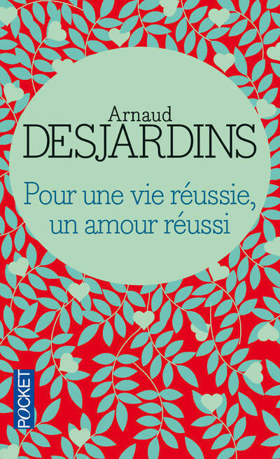 Pour une vie réussie, un amour réussi - Arnaud Desjardins -  Pocket - Livre