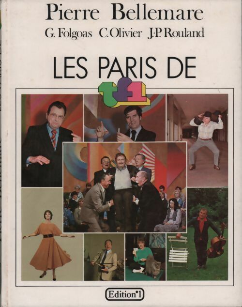 Les paris de TF1 - Pierre Bellemare -  Editions 1 GF - Livre
