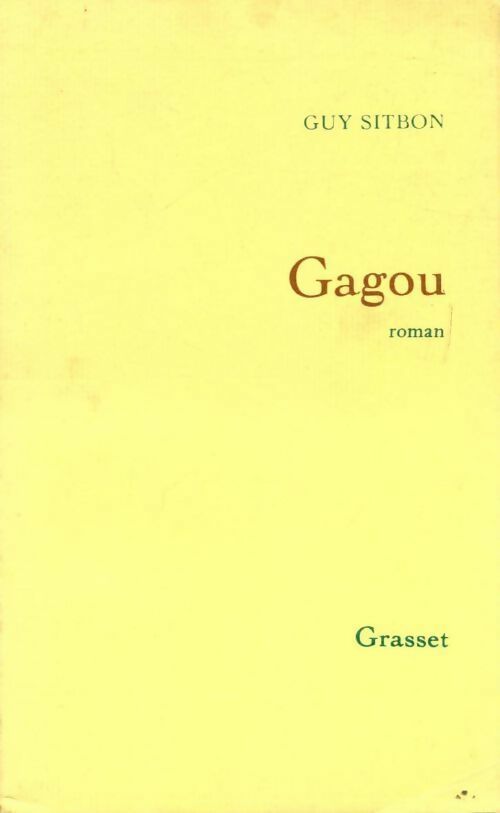 Gagou - Guy Sitbon -  Grasset GF - Livre