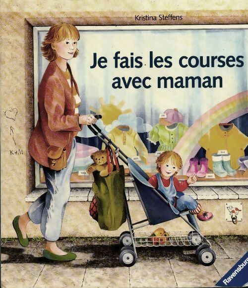 Je fais les courses avec maman - Kristina Steffens -  Ravensburger GF - Livre