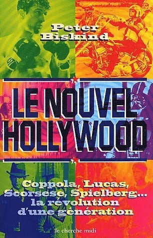 Le nouvel Hollywood - Peter Biskind -  Cherche Midi GF - Livre