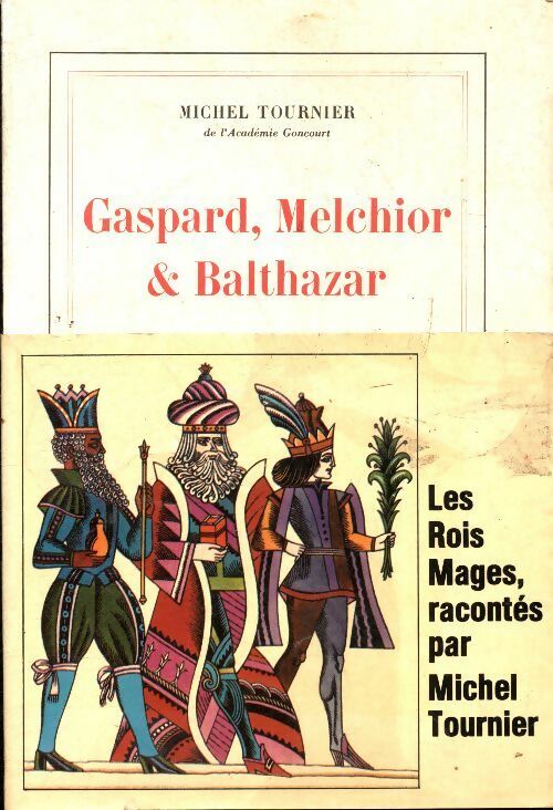 Gaspard, Melchior & Balthazar - Michel Tournier -  Gallimard GF - Livre
