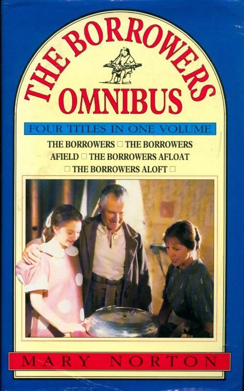 The borrowers omnibus - Mary Norton -  BCA - Livre