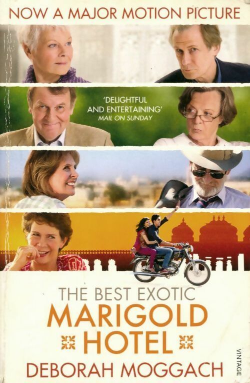 The best exotic Marigold Hotel - Deborah Moggach -  Vintage books - Livre