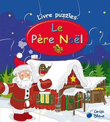 Le Père Noël - Collectif -  Livres puzzles - Livre