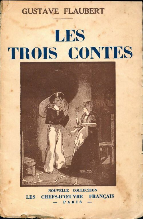 Trois contes - Gustave Flaubert -  Les chefs d'oeuvre français - Livre