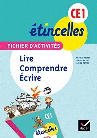 Etincelles français CE1. Fichier d'activités, lire, comprendre, écrire - Denis Chauvet -  Etincelles - Livre