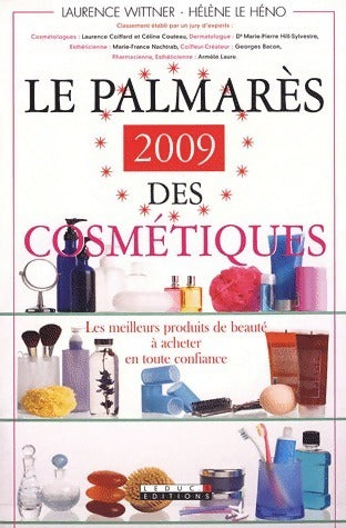 Le palmarès 2009 des cosmétiques - Laurence Wittner ; Laurence Le Héno -  Leduc's GF - Livre
