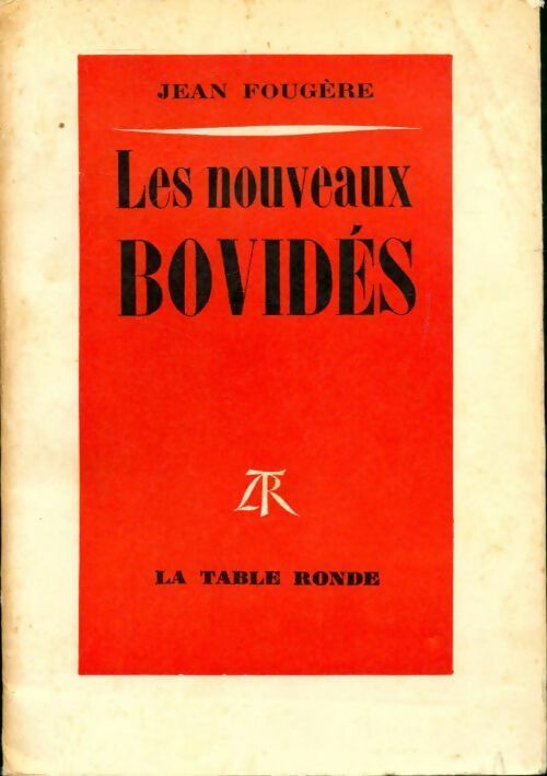 Les nouveaux bovidés - Jean Fougère -  Table Ronde GF - Livre
