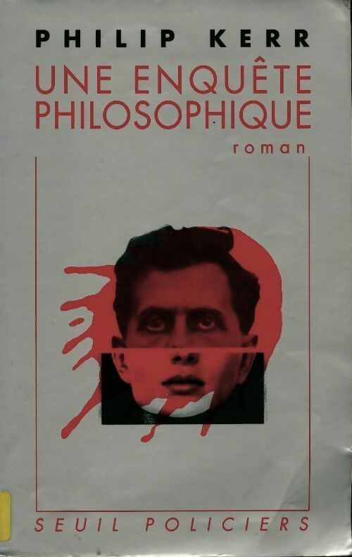 Une enquête philosophique - Philippe Ken -  Seuil Policiers - Livre