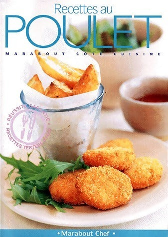 Recettes au poulet - Pamela Clark -  Marabout Chef - Livre