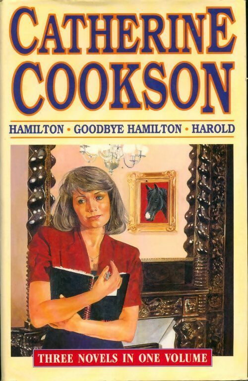 Hamilton trilogy : Hamilton / Goodbye Hamilton / Harold - Catherine Cookson -  Bounty books - Livre