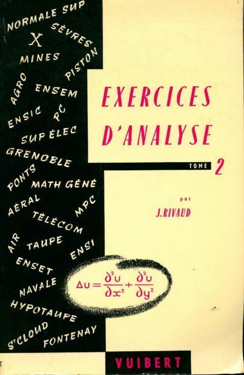 Exercices d'analyse Tome II - J. Rivaud -  Vuibert GF - Livre