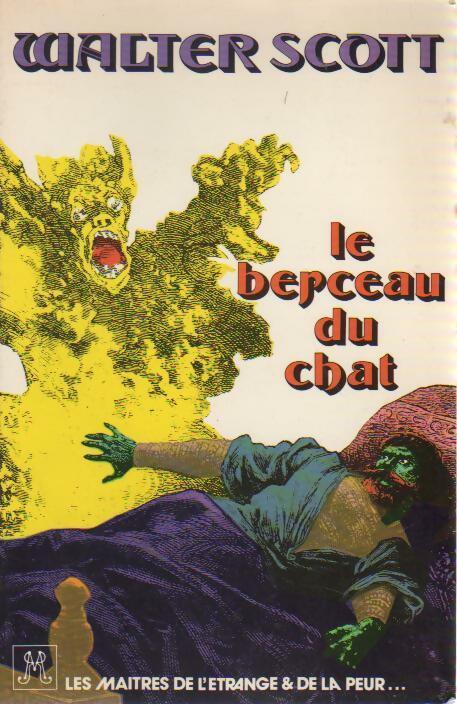 Le berceau du chat - Walter Scott -  Les maîtres de l'étrange et de la peur - Livre