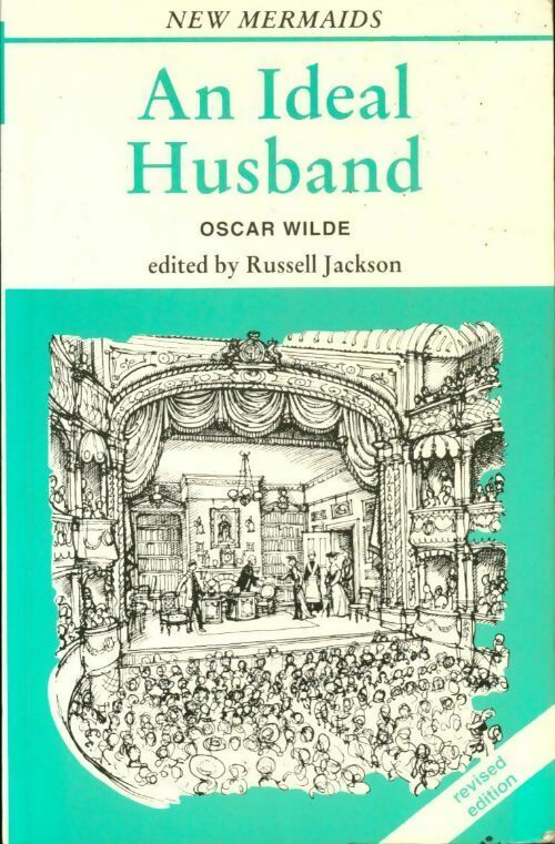 An ideal husband - Oscar Wilde -  New Mermaids - Livre