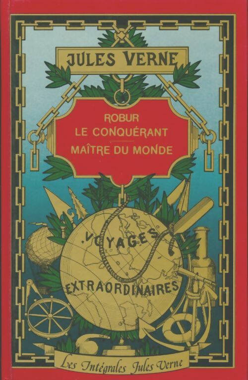 Robur le conquérant / Maître du monde - Jules Verne -  Les intégrales Jules Verne - Livre