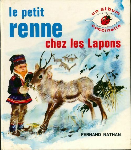 Le petit renne chez les lapons - Romain Simon -  Mon album Coccinelle - Livre