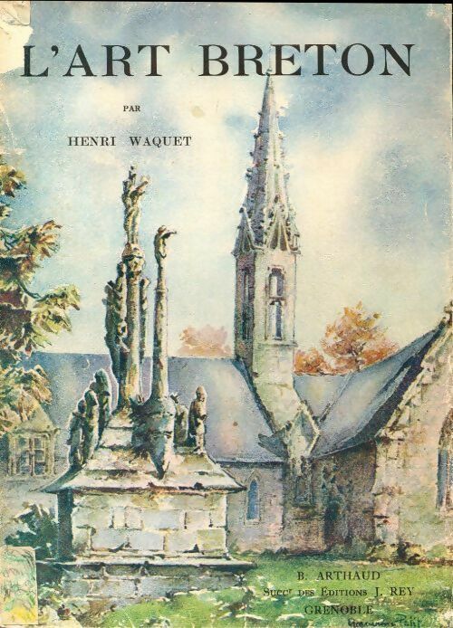 L'art breton - Henri Waquet -  Art et paysages - Livre