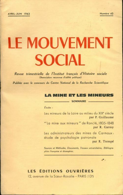 Le mouvement social n°43 : La mine et les mineurs - Collectif -  Le mouvement social - Livre
