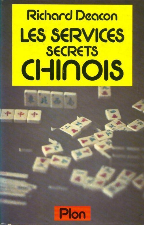 Les services secrets chinois - Richard Deacon -  Plon GF - Livre