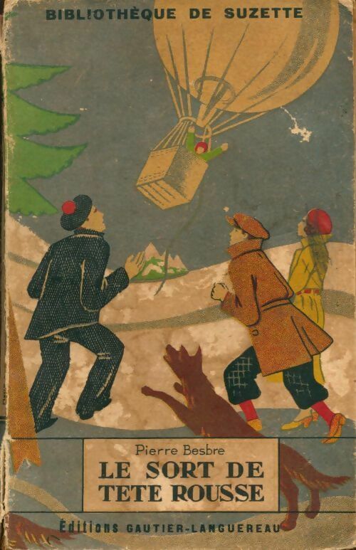 Le sort de tête rousse - Pierre Besbre -  Bibliothèque de Suzette - Livre