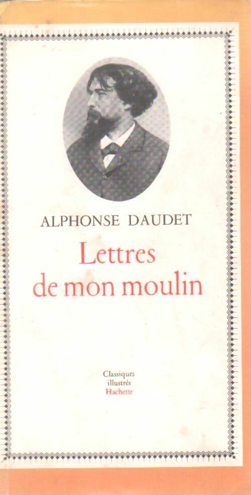 Lettres de mon moulin - Jean Pierrot -  Classiques Illustrés - Livre