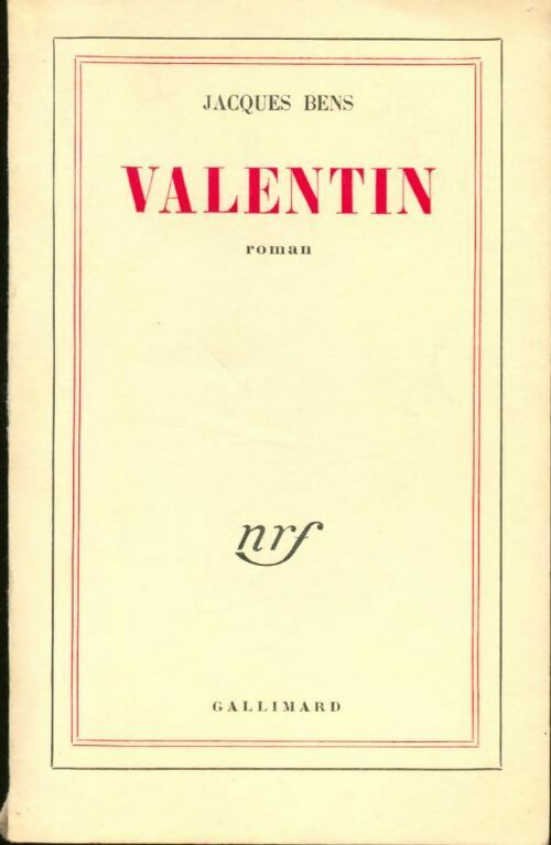 Valentin - Jacques Bens -  Gallimard GF - Livre