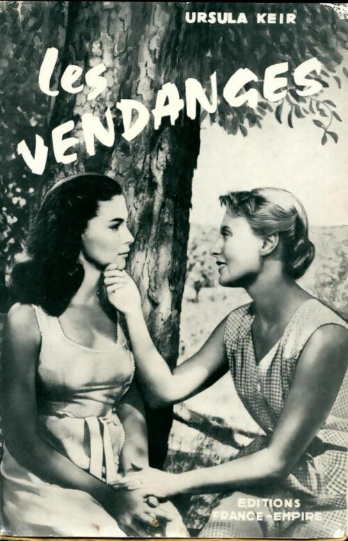 Les vendanges - Ursula Keir -  France-Empire GF - Livre