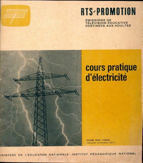 Cours pratique d'électricité - Collectif -  RTS-Promotion - Livre