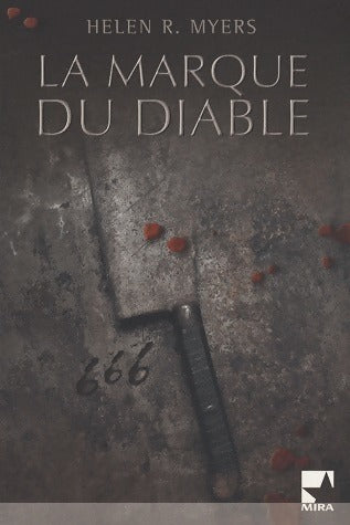 La marque du diable - Helen R. Myers -  Mira - Livre