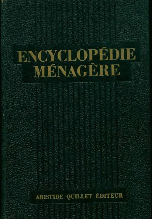 Encyclopédie ménagère Tome II - Charles Dolladille -  Quillet GF - Livre