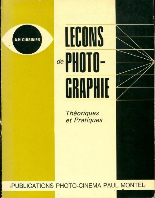 Leçons de photographie - Alphonse-Henri Cuisinier -  Paul Montel - Livre