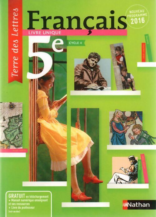 Français 5e. Livre unique - Anne-Christine Denéchère -  Terre des lettres - Livre