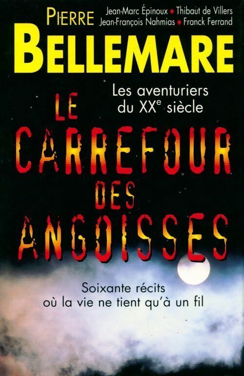 Le carrefour des angoisses - Pierre Bellemare -  France Loisirs GF - Livre
