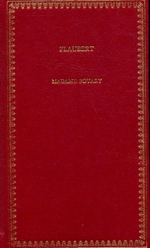 Madame Bovary - Gustave Flaubert -  Education nationale GF - Livre