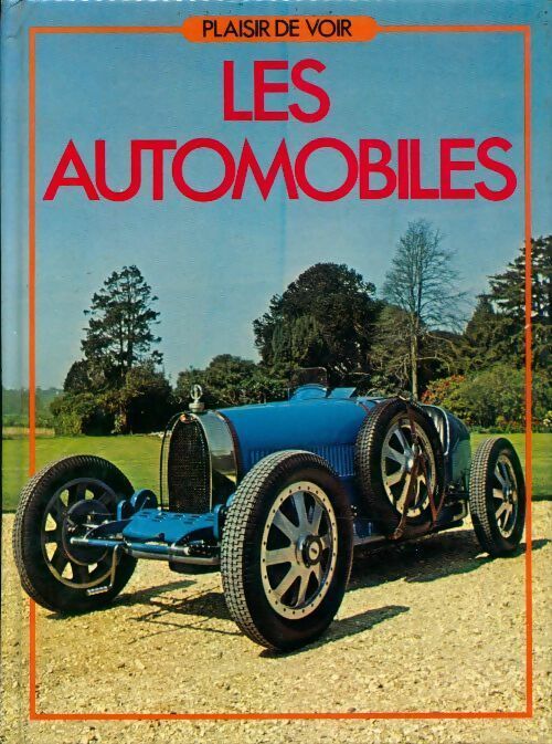 Les automobiles - Christopher Pick -  Plaisir de voir - Livre