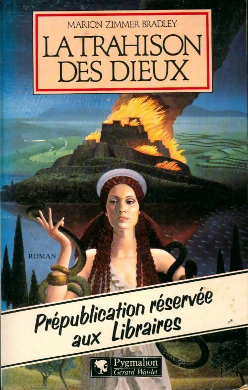 La trahison des dieux - Marion Zimmer Bradley -  Pygmalion GF - Livre