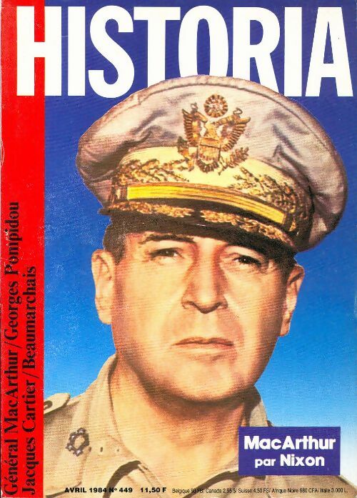 Historia n°449 : MacArthur par Nixon - Collectif -  Historia - Livre