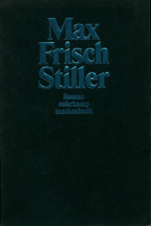 Stiller - Max Frisch -  Suhrkamp Taschenbuch - Livre