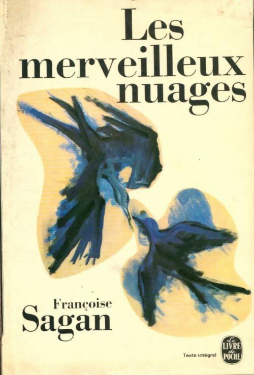 Les merveilleux nuages - Françoise Sagan -  Le Livre de Poche - Livre