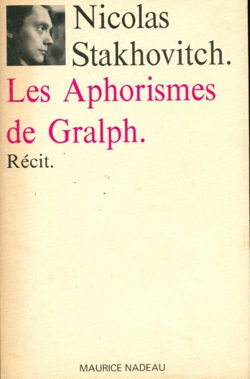 Les aphorismes de Gralph. - Nicolas Stakhovitch -  Nadeau GF - Livre